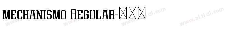 mechanismo Regular字体转换